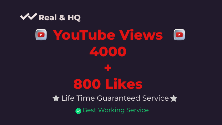 49150Real & High Quality YouTube Non drop 4000 Views with 800 Non drop Likes