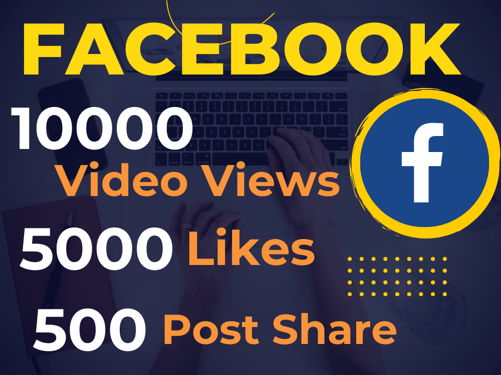 37435You will get 10,000 Facebook Video Views and 1000+ video Likes Real and Safe