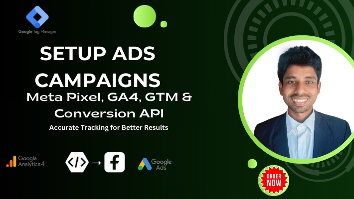 83478Setup Advance Ads Campaigns with Meta Pixel, GA4, GTM & Conversion API