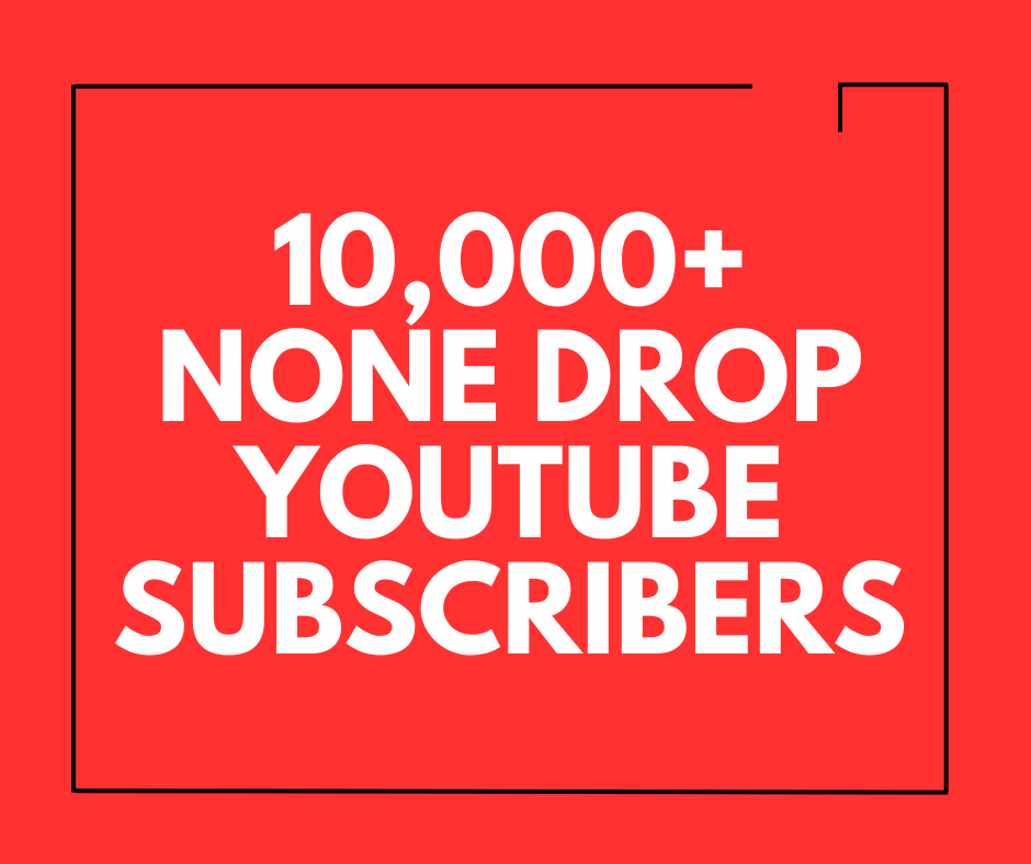 9446250,000+ None Drop Youtube Subscribers Guaranteed