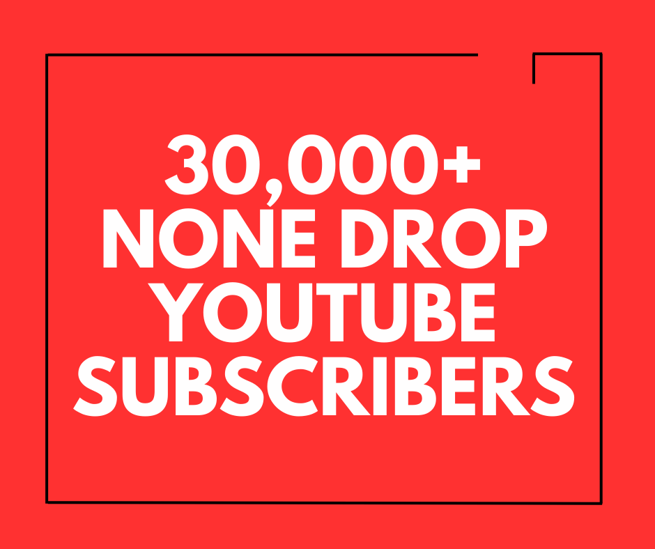 9446850,000+ None Drop Youtube Subscribers Guaranteed