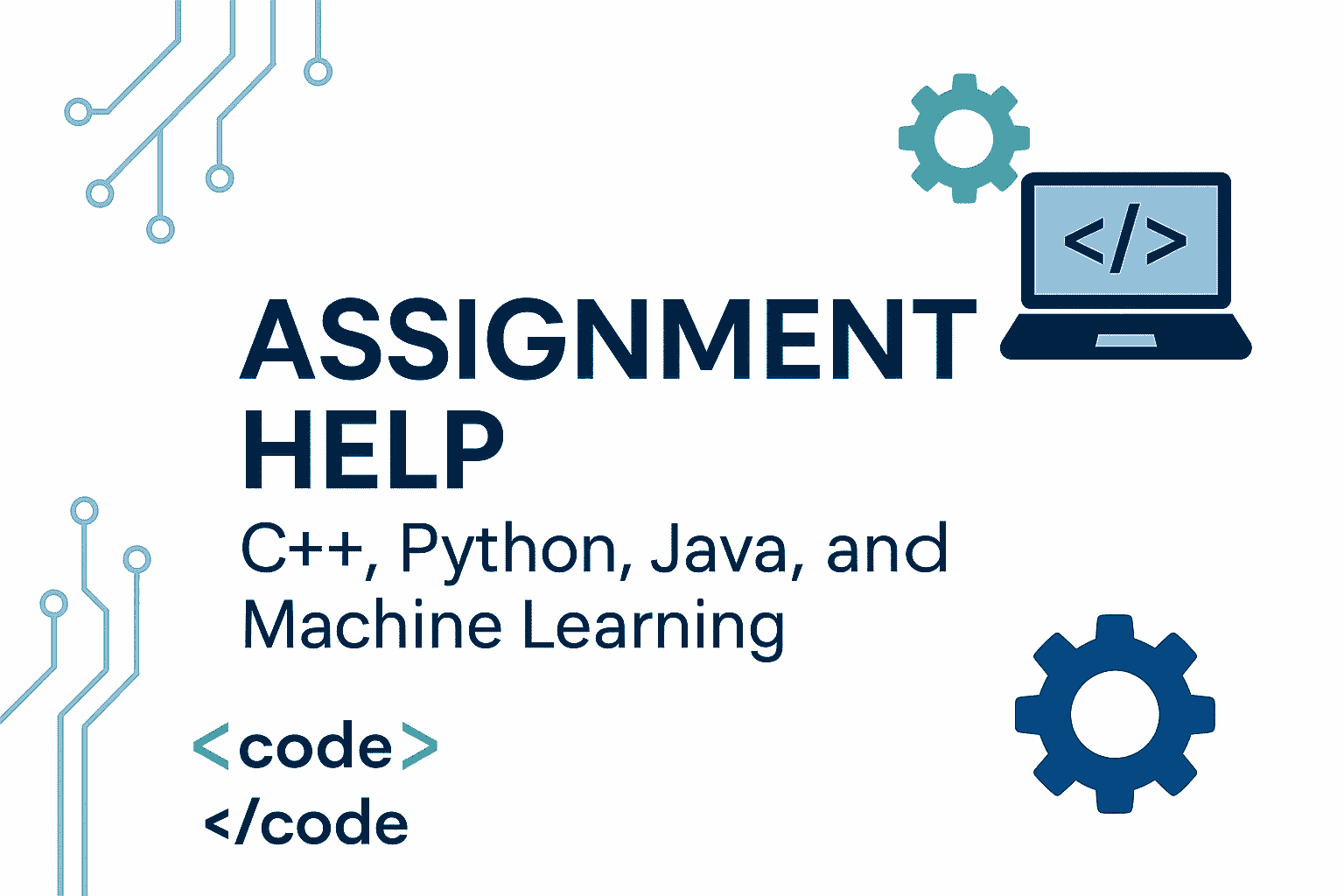 168909I Will Help You With Python, C++, and ML Assignments