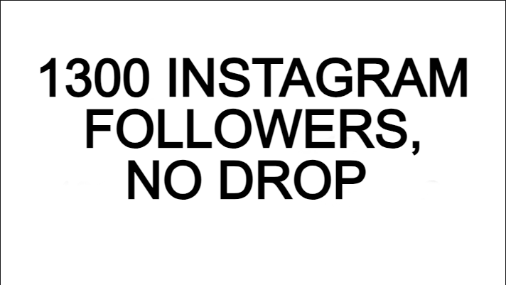 4268641300 Instagram followers, no drop