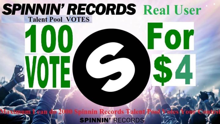 Give you 100 Spinnin Records Talent Pool Votes from real people around the worldwide