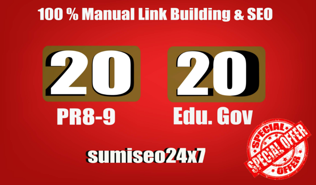 I will manually do 20 PR9 + 20 EDU-GOV Safe SEO High Quality Backlinks