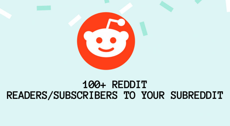 Provide Instant 100+ Reddit SubReddit Subscribers or Readers