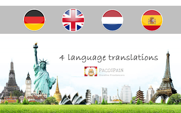 We translate from and to English, Dutch, Spanish or German