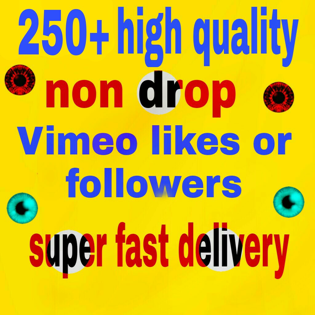 250+ high quality non drop vimeo likes