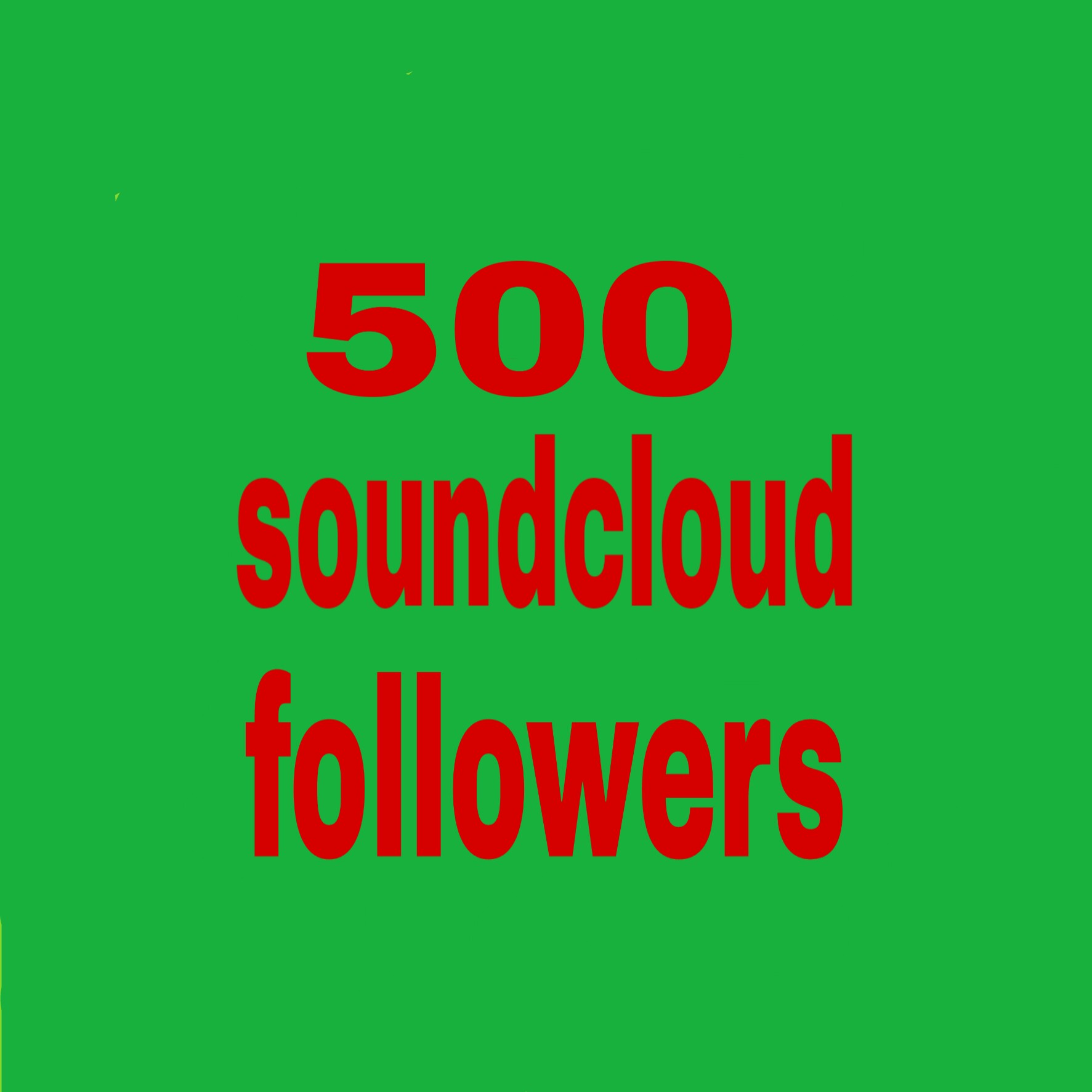 500 soundcloud  followers fast delivery