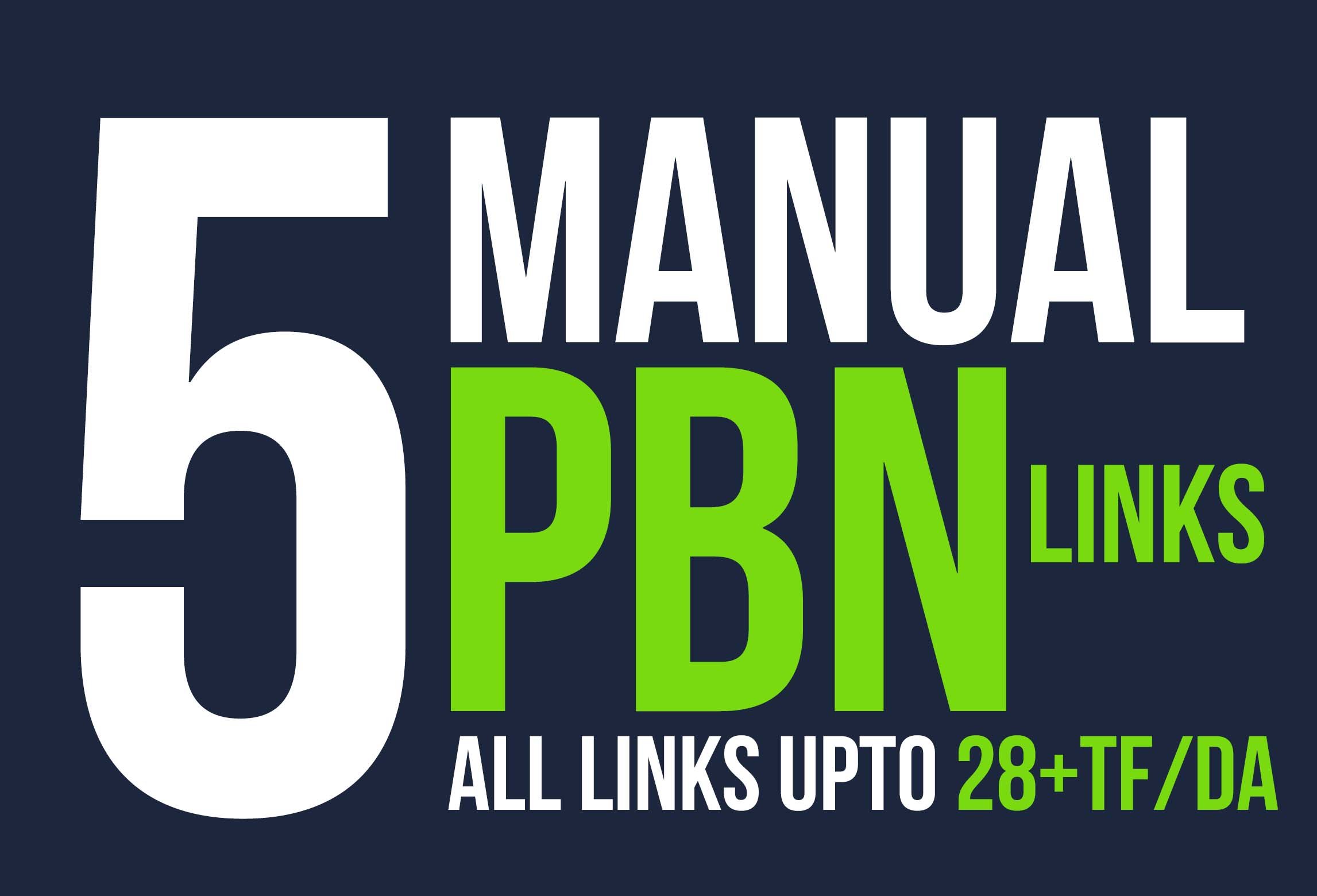 Provide 5 High PBN Backlinks for your website or blog