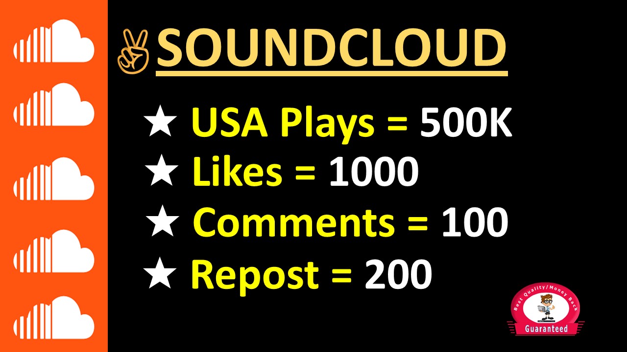 SOUNDCLOUD PROMOTION – 500K USA / Worldwide Plays +1000  Likes +100 Comments + 200 Repost, non drop guaranteed