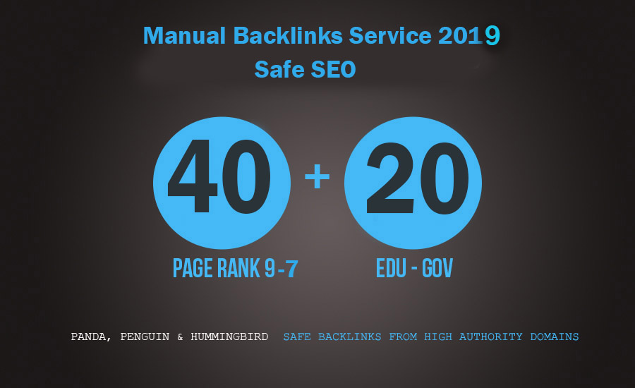 High Quality (60) Backlinks 40 (PR9-PR7) profile and 20 edu/gov links