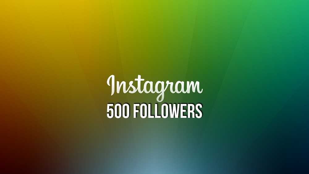 500+ Instagram Followers Give You Super Fast