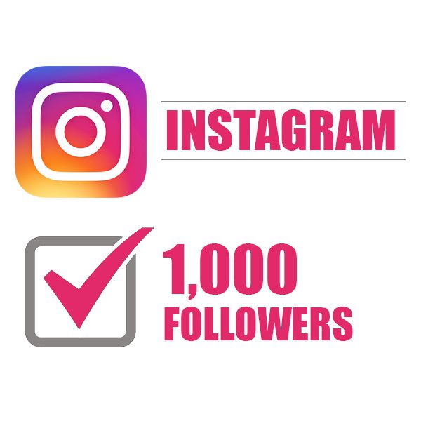 1000 Instagram Followers Give You