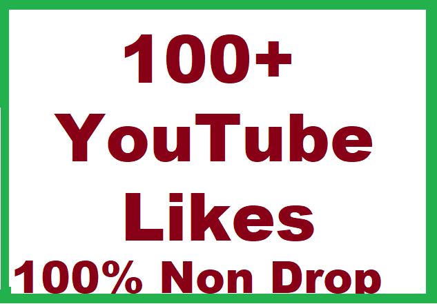 100+ YouTube Non Drop Likes Give You