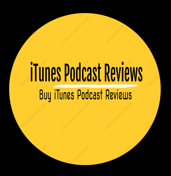 Buy and Get Apple iTunes Podcast Reviews Service