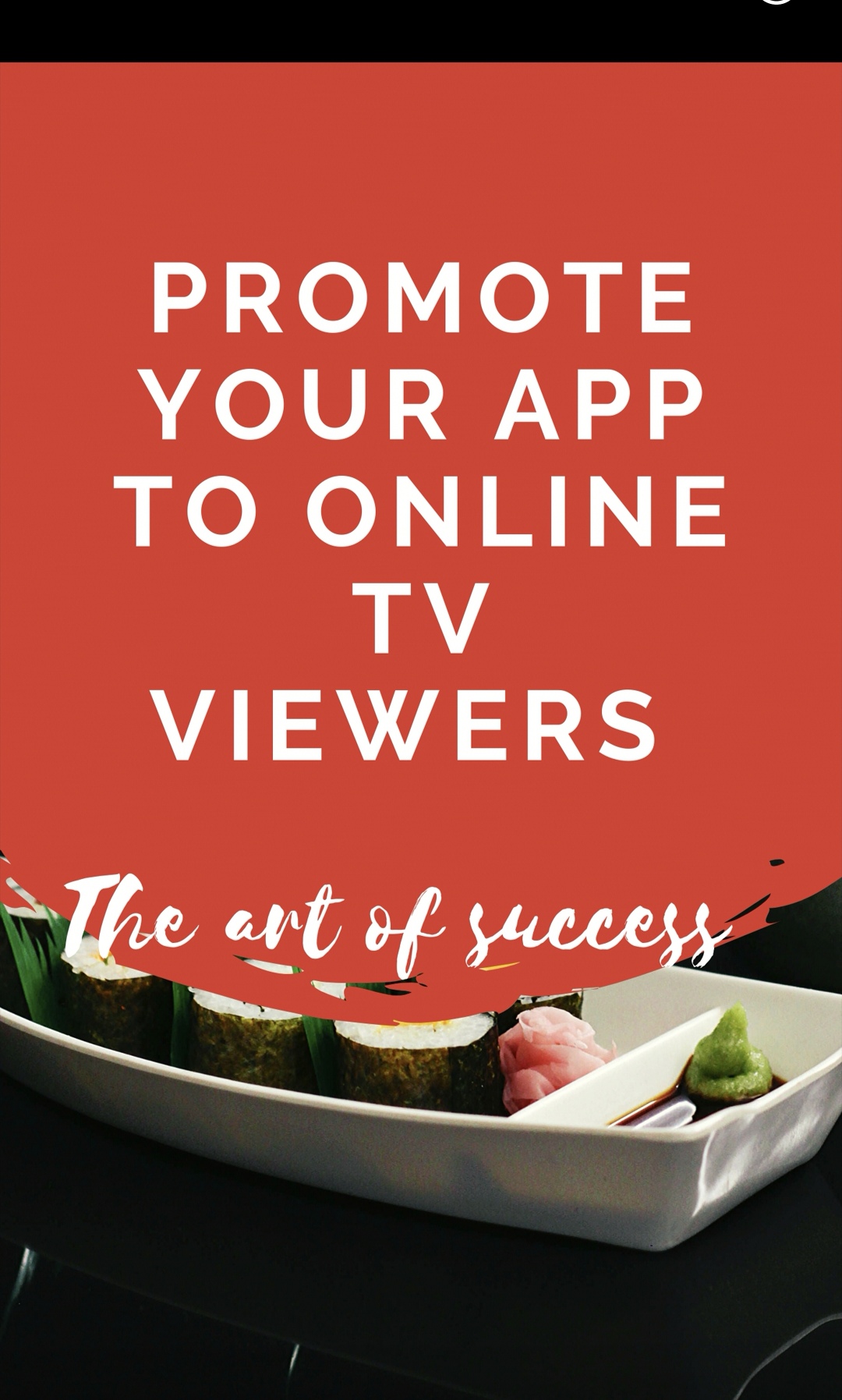 Promote Mobile App on online TV channel 100,000 viewers.