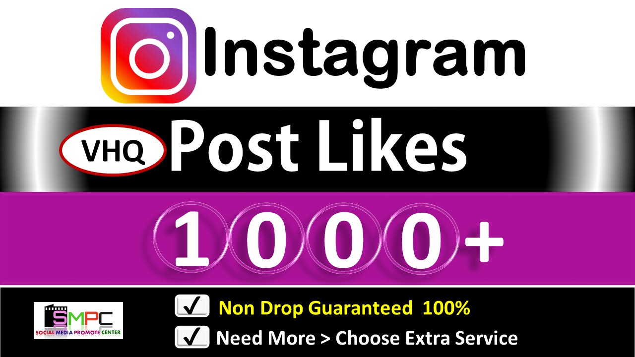 Get Instant 1000+ Instagram Very HQ Likes  for Picture and Video, Real and Active Followers, Non Drop Guarantee.