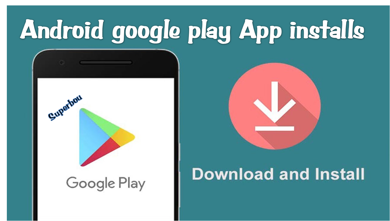 I will Give you Android google play App installs