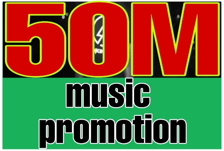I will do 50 million  Spotify music promotion