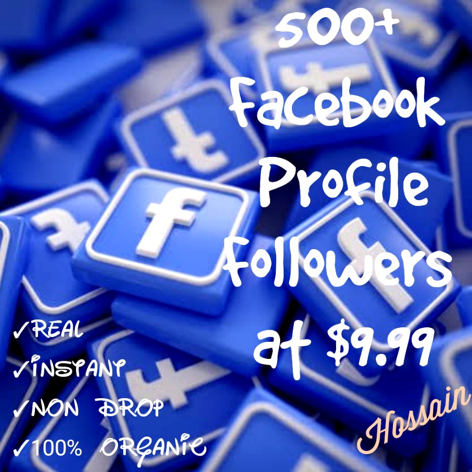 Promote your Facebook Profile with 500+ Followers at Instant with High quality Promotions,Real and 100% Organic.