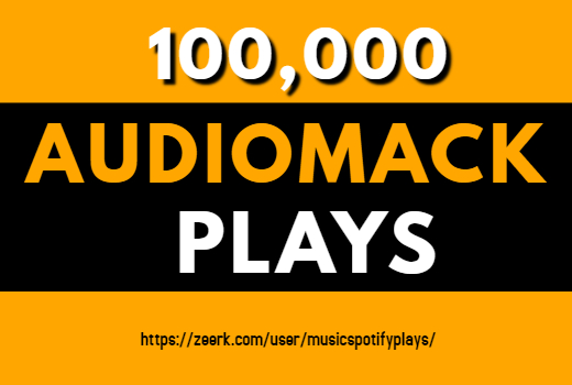 Limited Offer 100,000 Real HQ Audiomack Plays Streams
