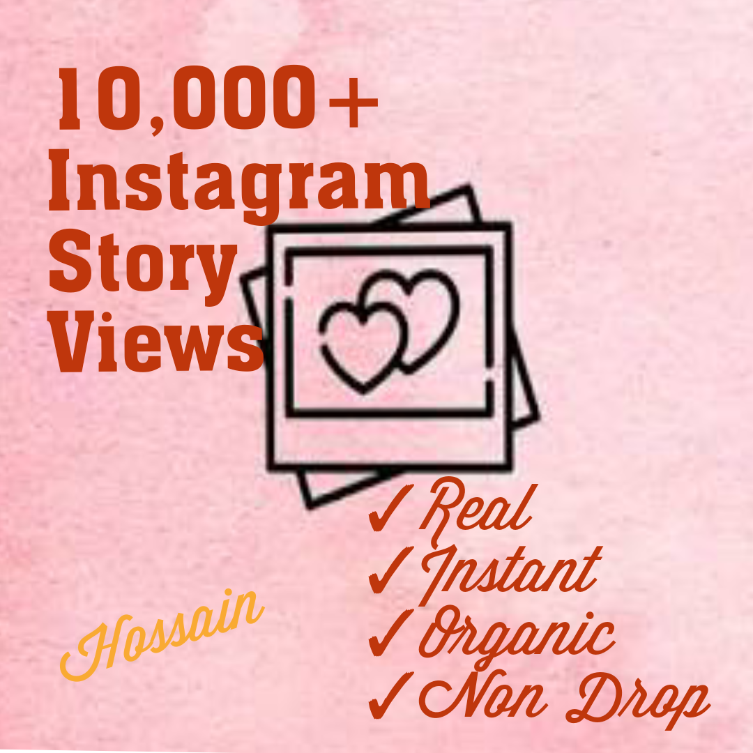 Get 10000+ Instagram Story Views at Instant with best quality, real and organic…