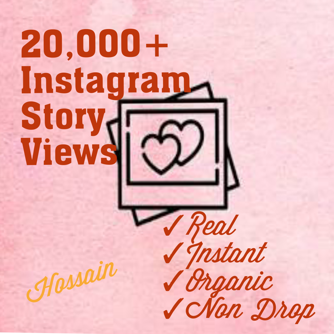 Get 20000+ Instagram Story Views at Instant with best quality promotions, real and 100% organic at only $6.00.