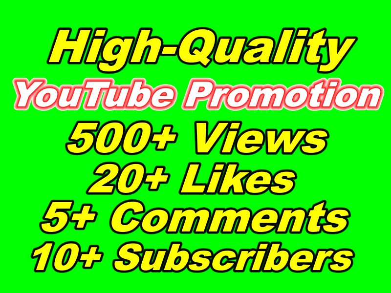 Manually Fast Add 500+ YouTube Views And 20+ YouTube Likes Plus 10 YouTube Subscribers with 5+ YouTube Comments Lifetime Guaranteed