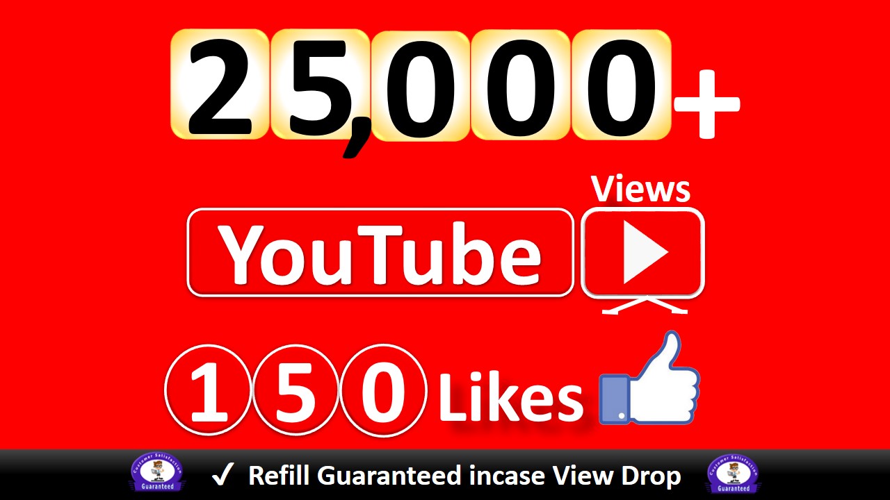 Get YouTube 25,000+ Video Views & 150 Likes to REAL Viewers, Good Retention, Non Drop / Refill Guarantee incase Drop.