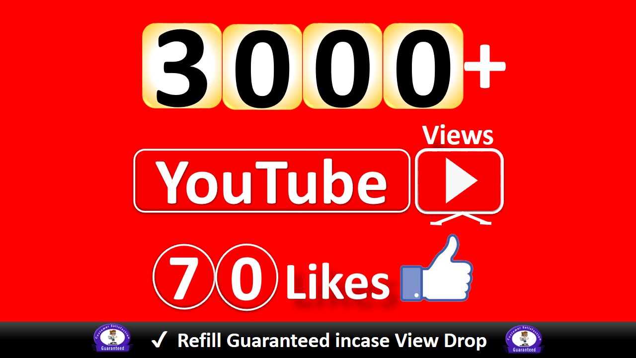 Get YouTube 3000+ Video Views & 70 Likes to REAL Viewers, Good Retention, Non Drop / Refill Guarantee incase Drop.