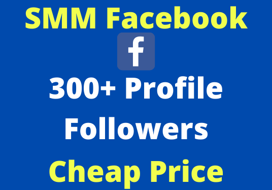 Facebook Profile Followers 300+ Non-Drop SMM Market Service