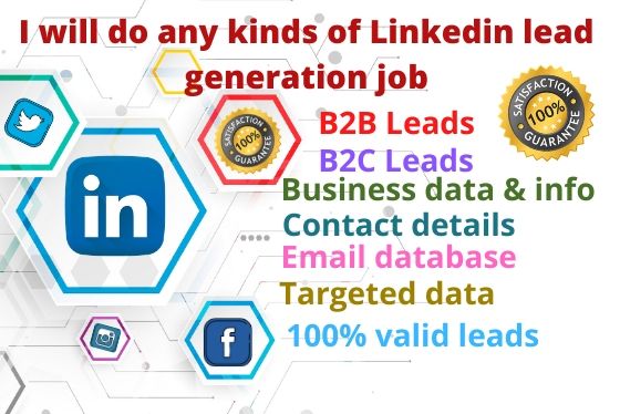 I will do any kinds of LinkedIn lead generation job