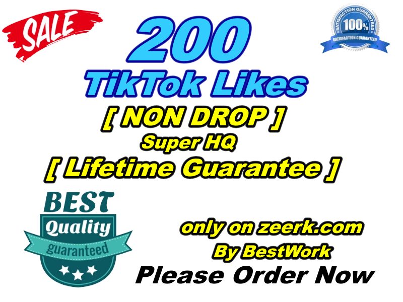 You will get 200 TikTok Likes Super High-Quality﻿ Non-drop Lifetime Guarantee