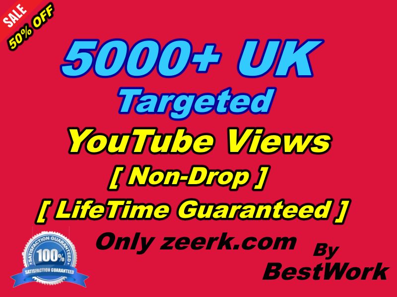 I will Add 5000+ UK Targeted YouTube Views NonDrop LifeTime Guaranteed