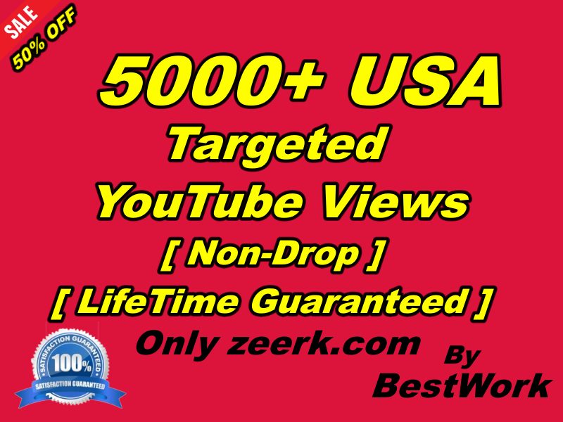 You will Get 5000+ USA Targeted YouTube Views NonDrop LifeTime Guaranteed