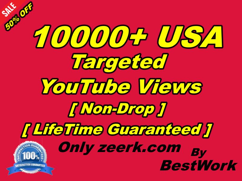 You will Get 10000+ USA Targeted YouTube Views NonDrop LifeTime Guaranteed