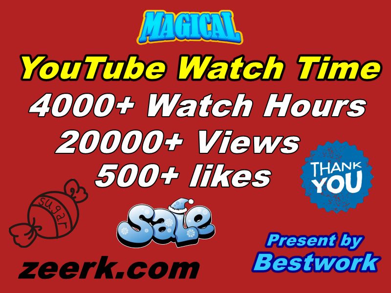 Get 4000+ YouTube Watch Hours, 20000+ Views, 500+ likes guaranteed