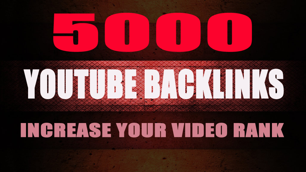 5000 YouTube GSA Verified Backlinks for Your Video