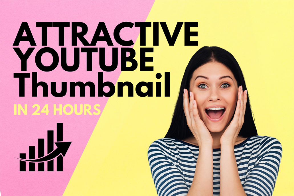 I will design an attractive youtube thumbnail in 24 hours
