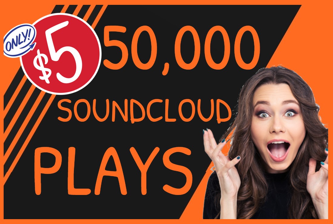 50,000+ SOUNDCLOUD PLAYS REAL ORGANIC PROMOTION, HIGH QUALITY WITH NON DROP GUARANTEED