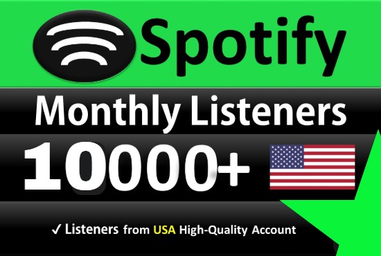 Add 10,000 SPOTIFY Monthly LIsteners From USA HIGH-QUALITY Accounts