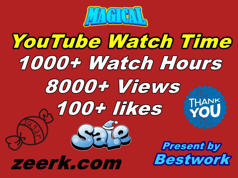 Get 1000+ YouTube Watch Hours, 8000+ Views, 100+ likes guaranteed