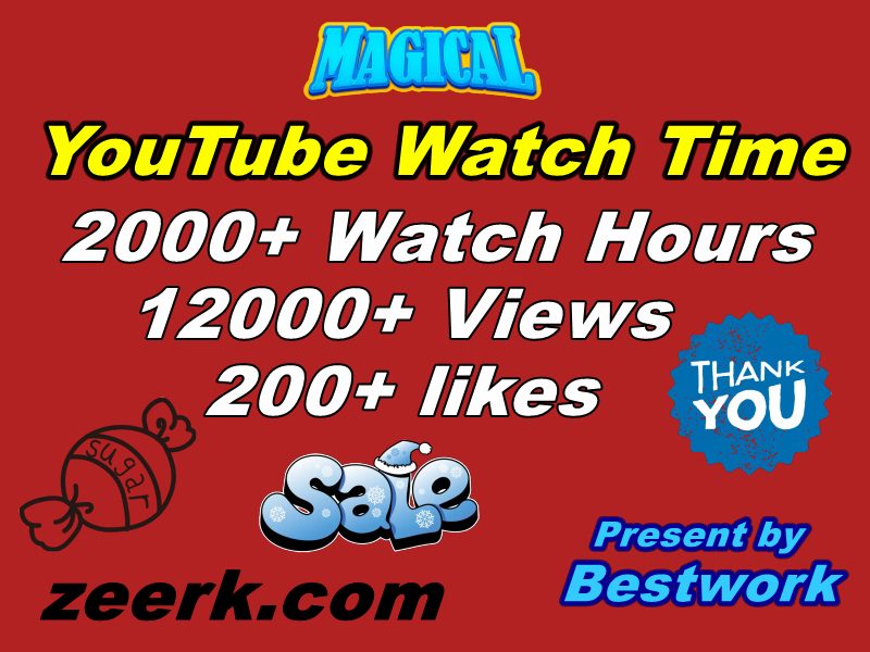 Get 2000+ YouTube Watch Hours, 12000+ Views, 200+ likes guaranteed