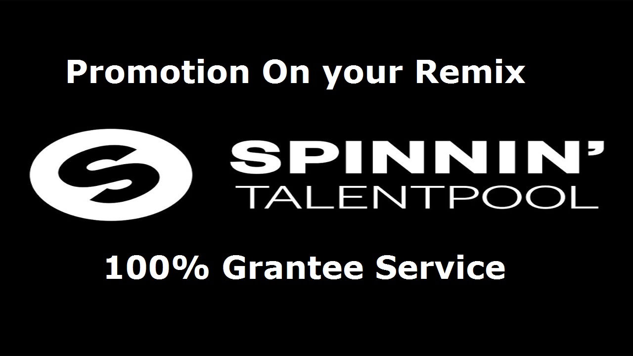 Best way to promote your spinnin records track remix music  votes