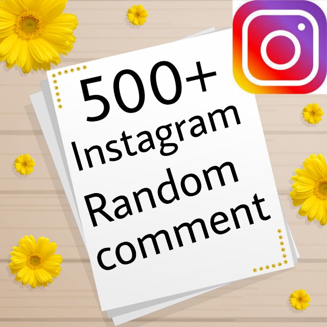 I will get you 500+ Instagram Random comments high quality and fast delivery