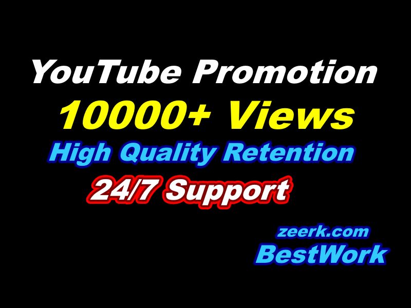 I will Add 10000+ YouTube Views High-Quality Retention YouTube Promotion