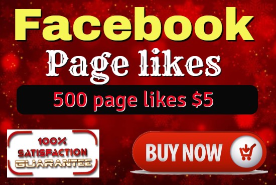 I Will Give You Real 500 Facebook Page Likes Lifetime Guaranteed