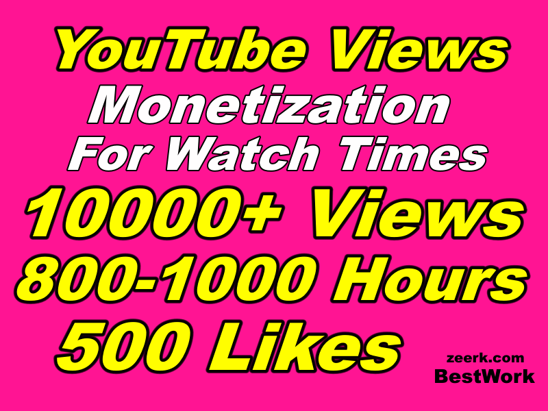 You will get 10000 YouTube Views, 1000 Hours, 500 Likes HR Monetization for watch times