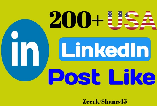 Get 200+ USA Linkedin Post Like instant, organic and real, non-drop, active user and lifetime guarantee
